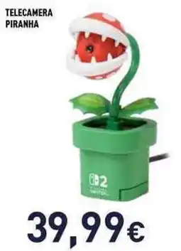 Unieuro Telecamera piranha offerta