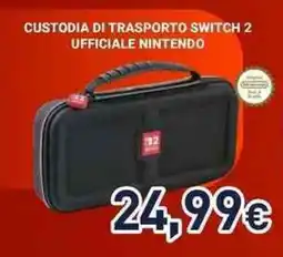 Unieuro Nacon custodia di trasporto switch 2 ufficiale nintendo offerta