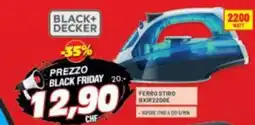 Risparmio Casa BLACK+ DECKER FERRO STIRO BXIR2200K offerta