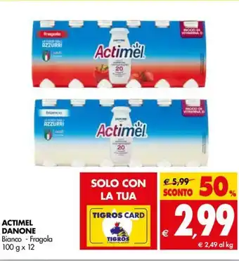 Tigros Actimel Danone 100g x 12 offerta