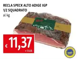 Famila Recla speck alto adige igp 1/2 squadrato offerta