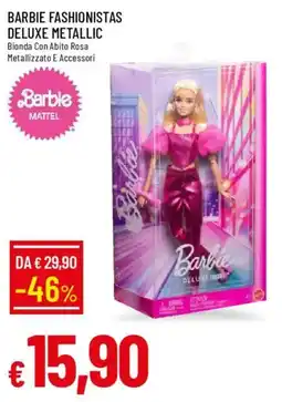 Galassia Barbie fashionistas deluxe metallic offerta