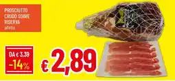 Galassia Prosciutto crudo soave riserva offerta