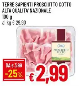 Galassia Terre sapienti prosciutto cotto alta qualita' nazionale offerta