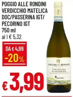 Galassia Poggio alle rondini verdicchio matelica doc/passerina igt/ pecorino IGT offerta