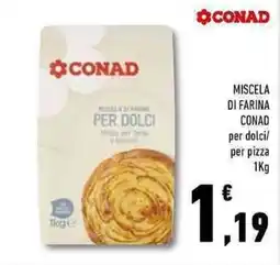 Conad Superstore Miscela di farina CONAD per dolci/ per pizza offerta