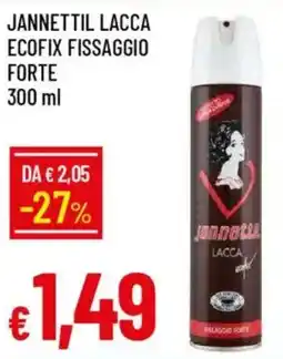 Galassia Jannettil lacca ecofix fissaggio forte offerta