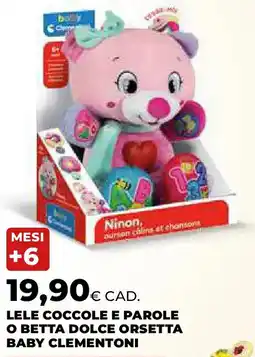 Extracoop Lele coccole e parole o betta dolce orsetta BABY CLEMENTONI offerta