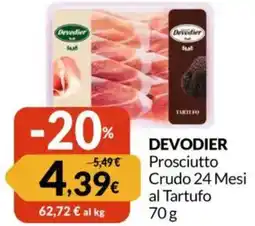 Famila DEVODIER Prosciutto Crudo 24 Mesi al Tartufo offerta