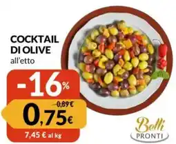 Famila Belli pronti cocktail di olive offerta
