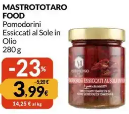 Famila MASTROTOTARO FOOD Pomodorini Essiccati al Sole in Olio offerta