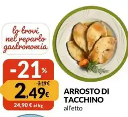 Famila Arrosto di tacchino offerta