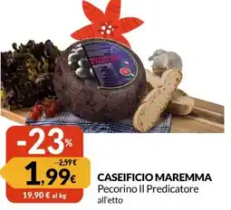 Famila CASEIFICIO MAREMMA Pecorino II Predicatore offerta