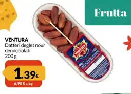Famila VENTURA Datteri deglet nour denocciolati offerta