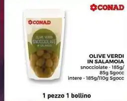 Conad Superstore OLIVE VERDI IN SALAMOIA snocciolate sgocc offerta