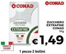 Conad Superstore Zucchero extrafine CONAD offerta