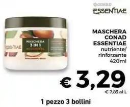 Conad Superstore Maschera COMAD ESSENTIAE nutriente/ rinforzante offerta