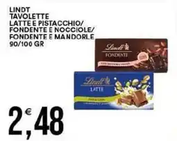 Vantaggio Cash&Carry Lindt tavolette latte e pistacchio/ fondente e nocciole/ fondente e mandorle offerta