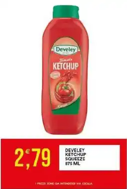 Vantaggio Cash&Carry Develey ketchup squeeze offerta