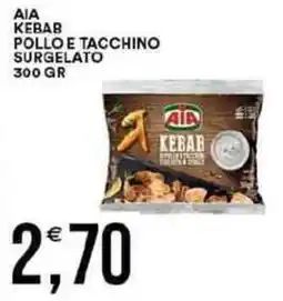Vantaggio Cash&Carry Aia kebab pollo e tacchino surgelato offerta