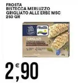 Vantaggio Cash&Carry Frosta bistecca merluzzo grigliato alle erbe msc offerta