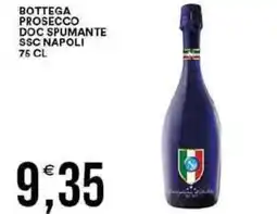 Vantaggio Cash&Carry Bottega prosecco doc spumante ssc napoli offerta
