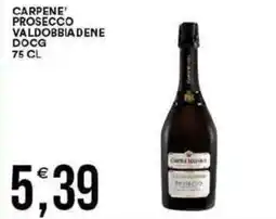 Vantaggio Cash&Carry Carpene' prosecco valdobbiadene docg offerta