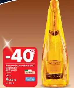 Carrefour Market Prosecco Luxury o Rosè DOC Millesimato Sant'Orsola offerta