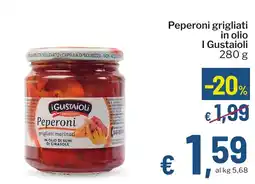 Qui Discount Peperoni grigliati in olio I Gustaioli offerta