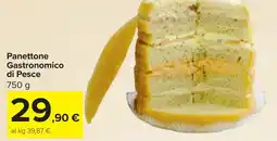Carrefour Market Panettone Gastronomico di Pesce offerta