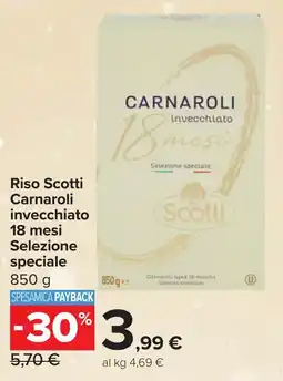 Carrefour Market Riso Scotti Carnaroli invecchiato 18 mesi Selezione speciale offerta