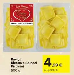 Carrefour Market Ravioli Ricotta e Spinaci Piccinini offerta