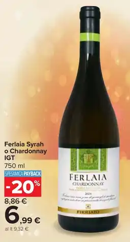 Carrefour Market Ferlaia Syrah o Chardonnay IGT offerta
