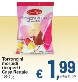 Qui Discount Torroncini morbidi ricoperti Casa Regale offerta