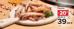Carrefour Market Mazzancolle Fresche offerta