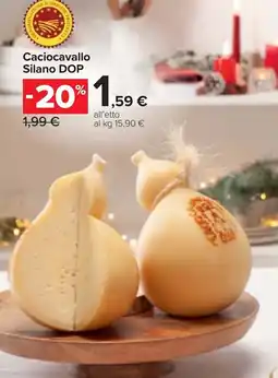 Carrefour Market Caciocavallo Silano DOP offerta