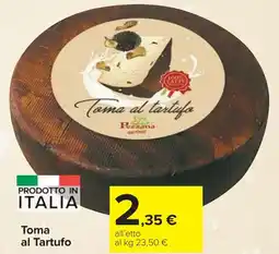 Carrefour Market Toma al Tartufo offerta