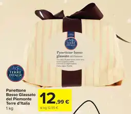 Carrefour Market Panettone Basso Glassato del Piemonte Terre d'Italia offerta