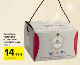 Carrefour Market Panettone Pistacchio e Lampone Giovanni Cova offerta