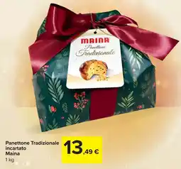 Carrefour Market Panettone Tradizionale incartato Maina offerta