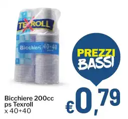 Qui Discount Bicchiere 200cc ps Texroll offerta