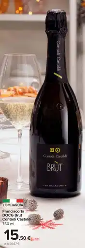 Carrefour Market Franciacorta DOCG Brut Contadi Castaldi offerta