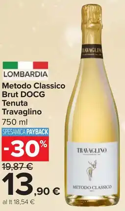 Carrefour Market Metodo Classico Brut DOCG Tenuta Travaglino offerta