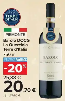 Carrefour Market Barolo DOCG La Querciola Terre d'Italia offerta