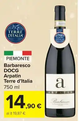 Carrefour Market Barbaresco DOCG Arpatin Terre d'Italia offerta