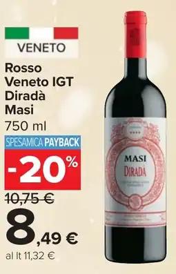 Carrefour Market Rosso Veneto IGT Diradà Masi offerta