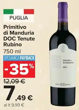 Carrefour Market Primitivo di Manduria DOC Tenute Rubino offerta
