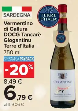 Carrefour Market Vermentino di Gallura DOCG Tancarè Giogantinu Terre d'Italia offerta