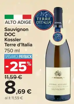 Carrefour Market Sauvignon DOC Kossler Terre d'Italia offerta