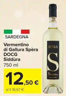 Carrefour Market Vermentino di Gallura Spèra DOCG Siddùra offerta